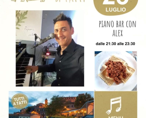 23 luglio - Piano bar con Alex - Il Barrino di Tatti ristorante pizzeria - cucina di stagione e del territorio