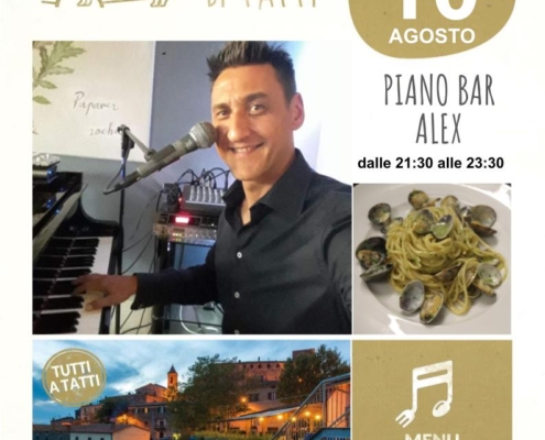 10 agosto 2021 - Piano bar - Il Barrino di Tatti ristorante pizzeria - cucina di stagione e del territorio
