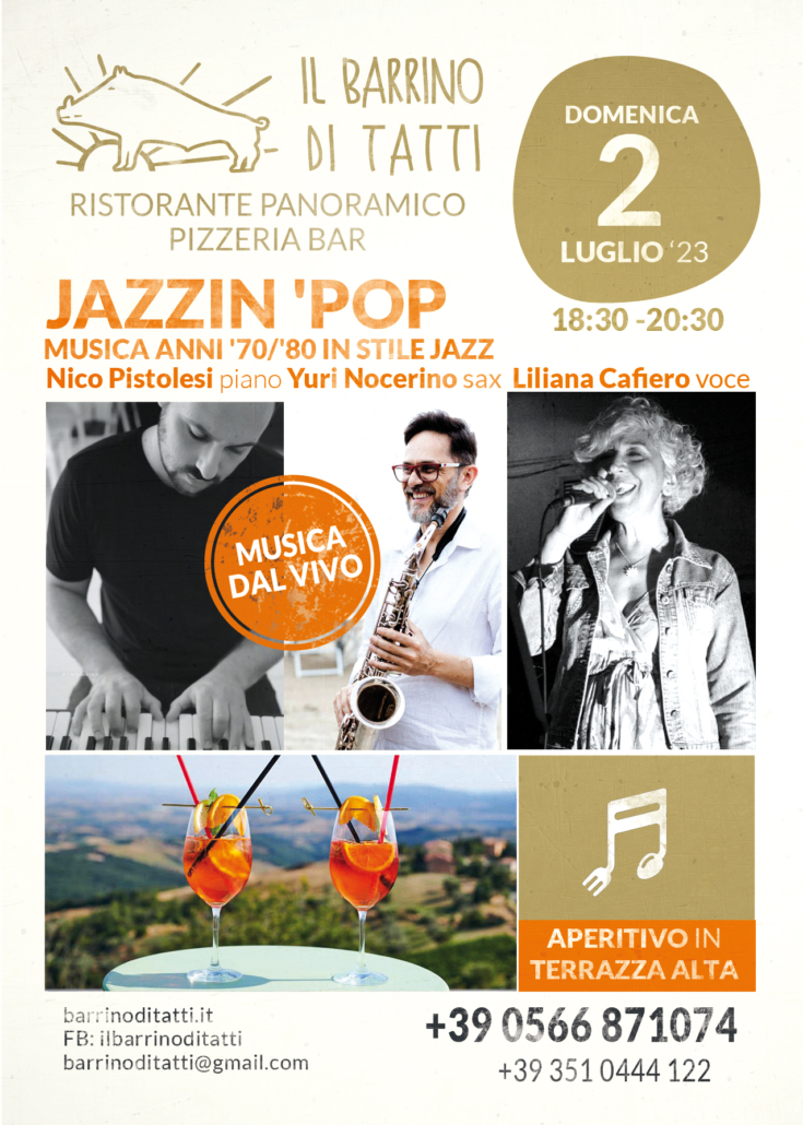 2 luglio 2023 - Jazzin 'Pop - aperitivo con musica dal vivo in terrazza alta - Il Barrino di Tatti