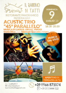 Acoustic Trio "45° parallelo" 9 luglio 2023 ore 18:30 - Aperimusc: aperitivo con musica dal vivo nella TERRAZZA ALTA super panoramica! - Il Barrino di Tatti