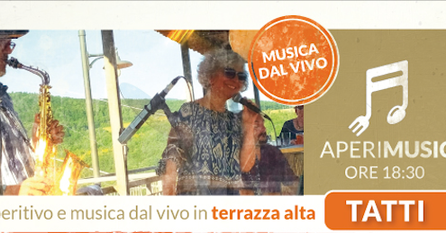 Aperimusic - aperitivo con musica dal vivo nella terrazza alta super panoramica - Il Barrino di Tatti