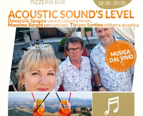 Acoustic Sound’s Level - 17 agosto 2023 ore 21:00 - Cena con musica dal vivo in terrazza panoramica - Il Barrino di Tatti